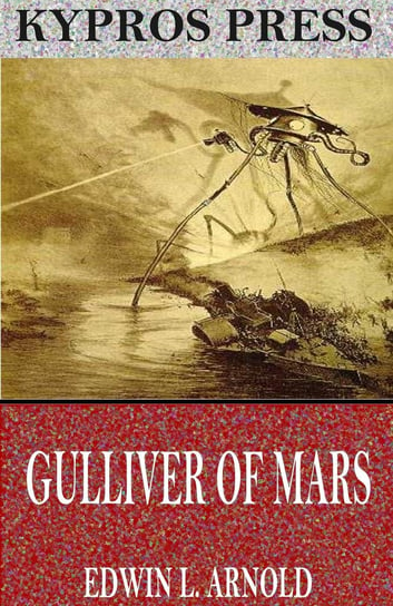 Gulliver of Mars Edwin Lester Arnold