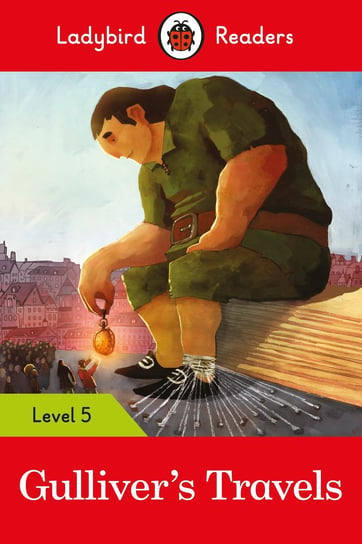Gulliver's Travels. Ladybird Readers. Level 5 Opracowanie zbiorowe
