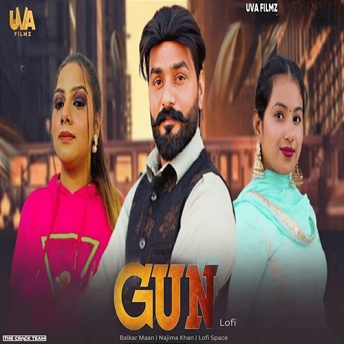 Gun Balkar Maan & Lofi Space feat. Najima Khan