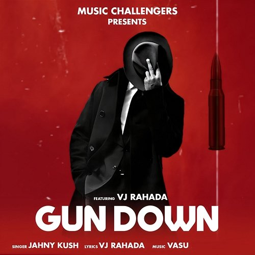 Gun Down Jahny Kush feat. VJ Rahada
