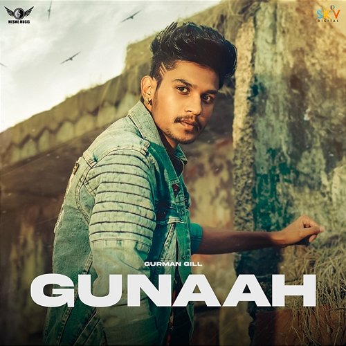 Gunaah Gurman Gill