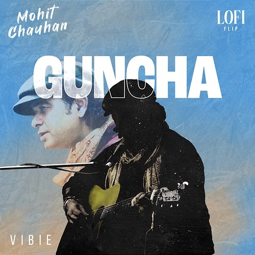 Guncha Mohit Chauhan, VIBIE