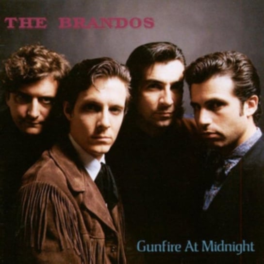 Gunfire At Midnight The Brandos