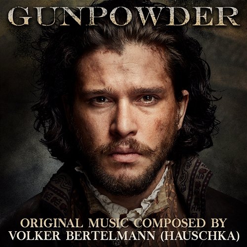 Gunpowder (Original Television Soundtrack) Volker Bertelmann