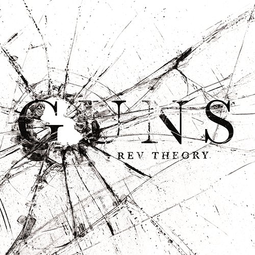 Guns Rev Theory