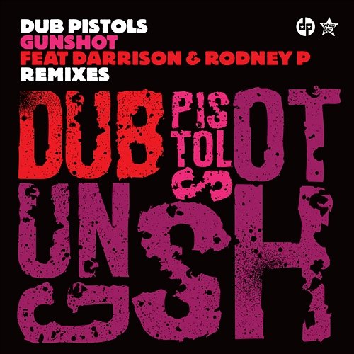 Gunshot Dub Pistols