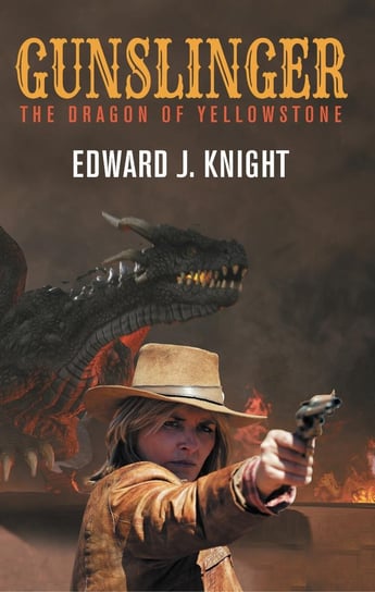Gunslinger Edward J. Knight