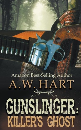 Gunslinger Hart A.W.