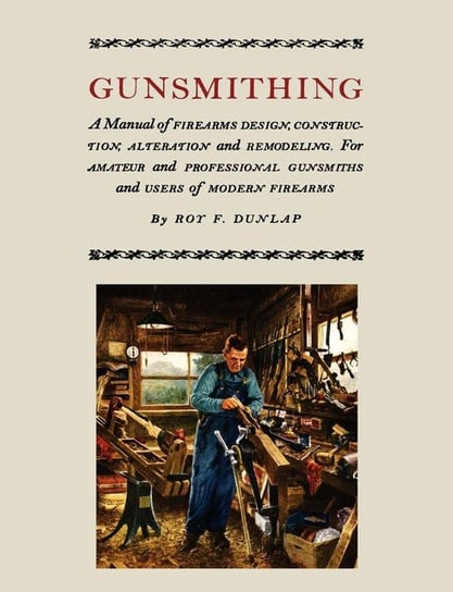 Gunsmithing Dunlap Roy F.