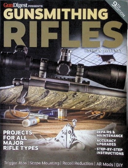 Gunsmithing: Rifles Sweeney Patrick