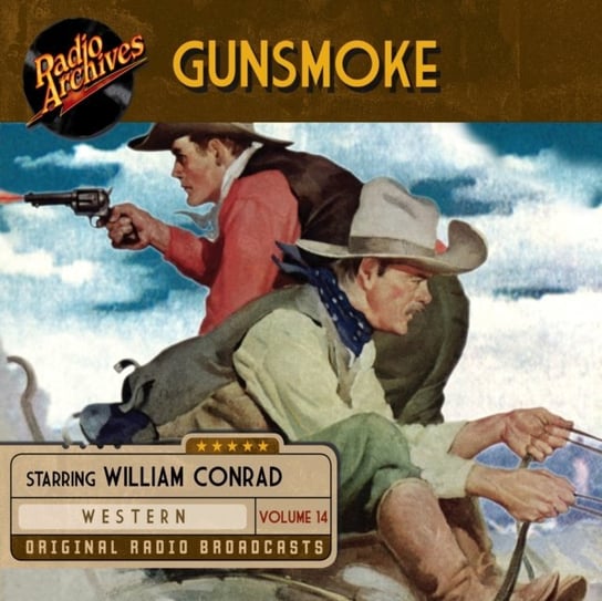 Gunsmoke. Volume 14 John Meston, William Conrad