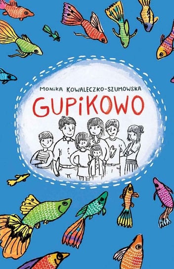 Gupikowo Kowaleczko-Szumowska Monika
