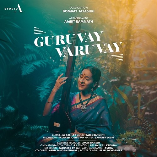 Guruvay Varuvay Bombay Jayashri & Arunagiri Naathar, Amrit Ramnath