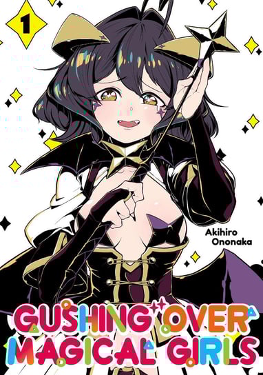 Gushing over Magical Girls. Volume 1 - ebook epub Akihiro Ononaka