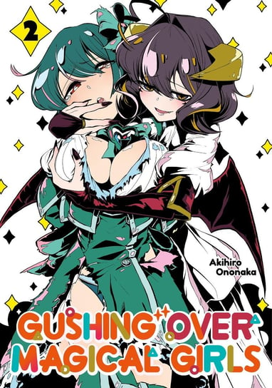 Gushing over Magical Girls. Volume 2 Akihiro Ononaka