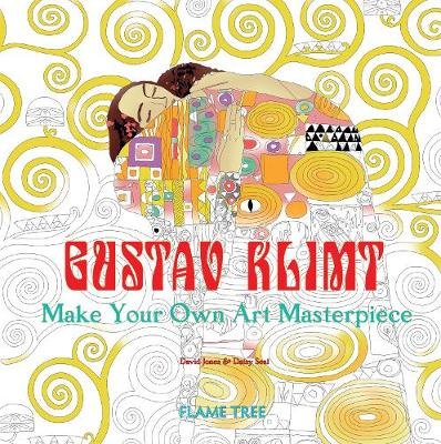 Gustav Klimt (Art Colouring Book): Make Your Own Art Masterpiece Jones David