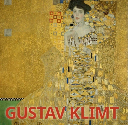 Gustav Klimt Opracowanie zbiorowe