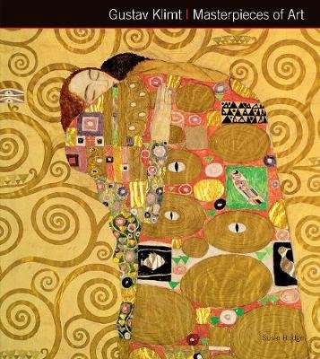 Gustav Klimt Masterpieces of Art Hodge Susie