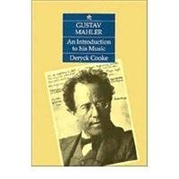 Gustav Mahler. An Introduction Cooke Deryck