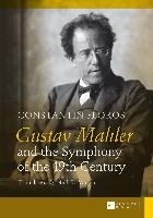 Gustav Mahler and the Symphony of the 19th Century Floros Constantin
