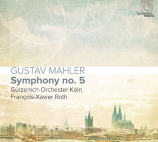 Gustav Mahler: Symphony No. 5 Gurzenich-Orchester Koln, Roth Francois-Xavier