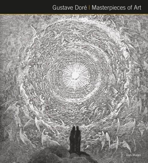 Gustave Dore. Masterpieces of Art Malan Dan