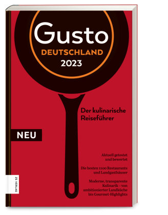 Gusto Restaurantguide 2023 ZS - Ein Verlag der Edel Verlagsgruppe