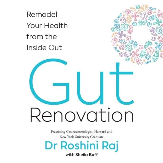 Gut Renovation Roshini Raj