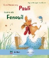 Gute Besserung Paul. Kinderbuch Deutsch-Französisch mit MP3-Hörbuch zum Herunterladen Weninger Brigitte, Tharlet Eve