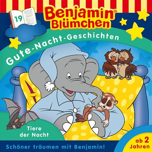 Gute-Nacht-Geschichten - Folge 19: Tiere der Nacht Benjamin Blümchen