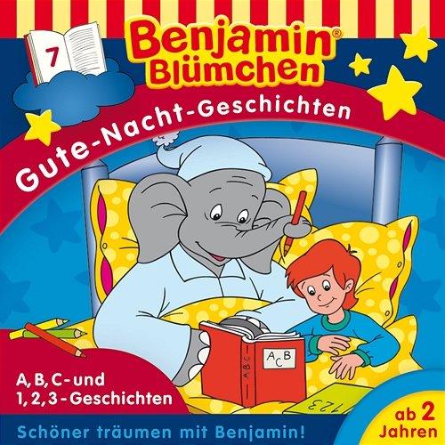 Gute-Nacht-Geschichten - Folge 7: A,B,C-Geschichten / 1,2,3-Geschichten Benjamin Blümchen