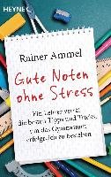 Gute Noten ohne Stress Ammel Rainer