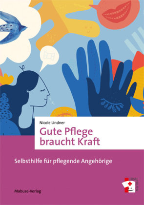 Gute Pflege braucht Kraft Mabuse-Verlag