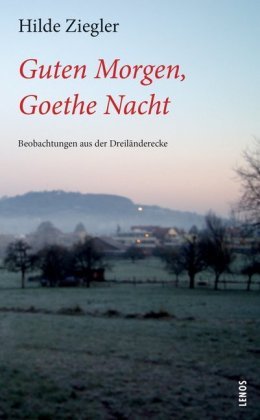 Guten Morgen, Goethe Nacht Lenos