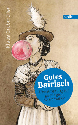 Gutes Bairisch Volk Verlag
