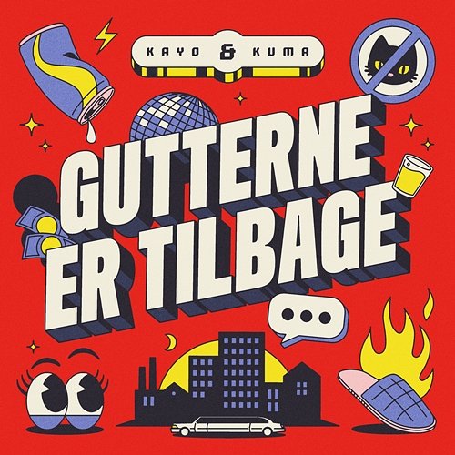 Gutterne Er Tilbage Kayo, Kuma