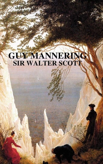 GUY MANNERING Scott Sir Walter