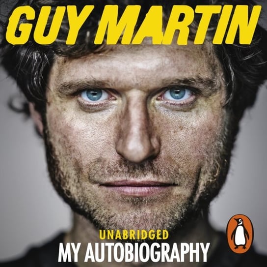 Guy Martin: My Autobiography Martin Guy
