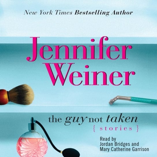 Guy Not Taken Weiner Jennifer