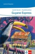 Guyane Express Jouvent Laurent, Jambon Krystelle