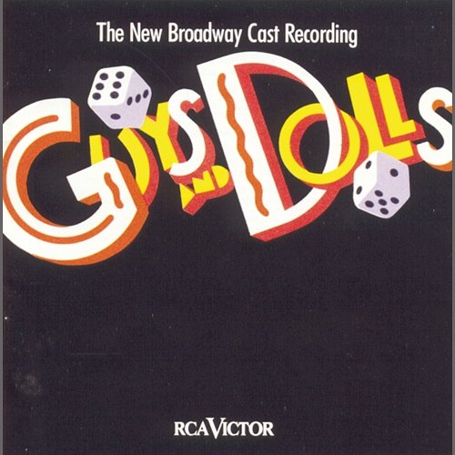 Guys and Dolls (New Broadway Cast Recording (1992)) New Broadway Cast of Guys and Dolls (1992)