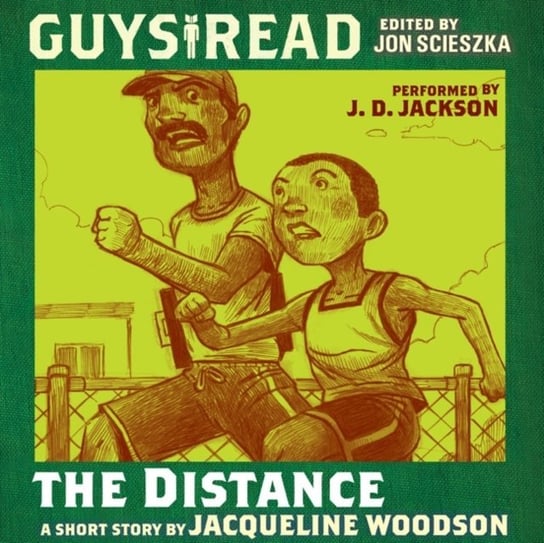 Guys Read: The Distance Woodson Jacqueline