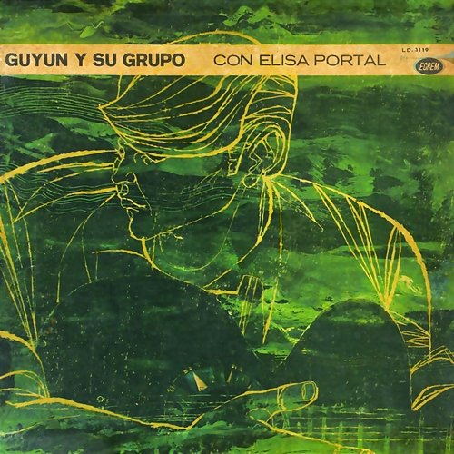 Guyun y Su Grupo con Elisa Portal (Remasterizado) Guyun y Su Grupo