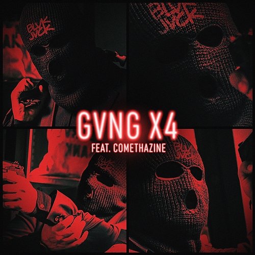 GVNG X4 BLVK JVCK feat. Comethazine