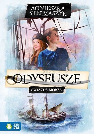 Gwiazda morza. Odyseusze. Tom 1 - ebook epub Stelmaszyk Agnieszka