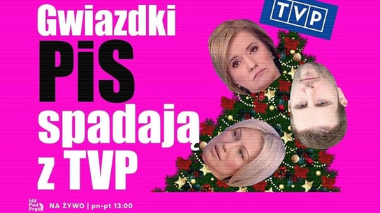 Gwiazdki PiS spadają z TVP - Idź Pod Prąd Na Żywo - podcast Opracowanie zbiorowe