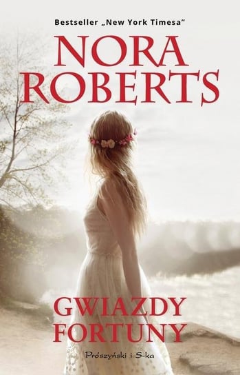 Gwiazdy fortuny. Tom 1 Nora Roberts