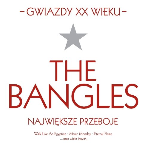 Gwiazdy XX wieku: The Bangles The Bangles