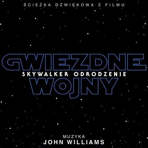 Gwiezdne wojny: Skywalker Odrodzenie John Williams