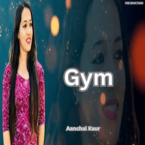 Gym Aanchal Kaur